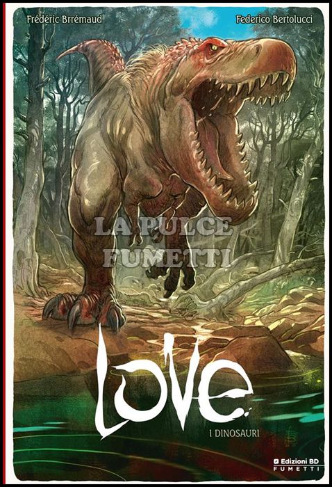 LOVE #     4 - I DINOSAURI